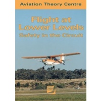 ATC Flight at Lower Levels - Safety in the Circuit